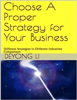 Choose A Proper Strategy for Your Business: Different Strategies in Different Industries Comparison