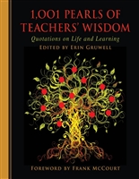 1,001 Pearls of Teachers' Wisdom: Quotations on Life and Learning (1001 Pearls)