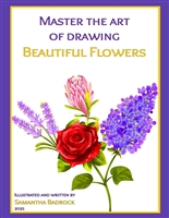 Master the Art of Drawing Beautiful Flowers