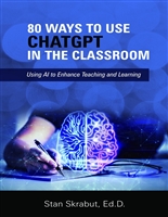 80 Ways to Use ChatGPT in the Classroom