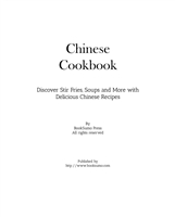 Chinese Cookbook Discover Stir Fries Soups and More with Delicious Chinese Recipes 2nd Edition
