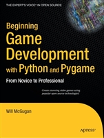 Beginning Game Development with Python and Pygame - From Novice to Professional 2007)
