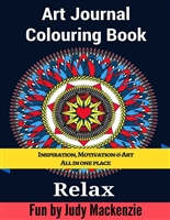 Art Journal Colouring Book: Inspiration, Motivation & Fun; All In One Place