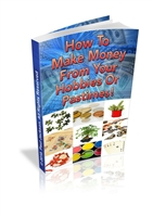 Make money from your hobbies. - Copy