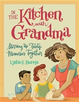In the Kitchen with Grandma